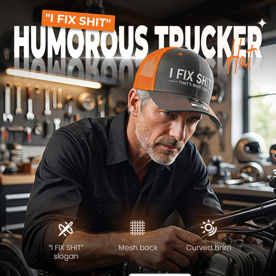 2026 New Arrival ＆ Hot Sale"I Fix Shit" Humorous Trucker Hat