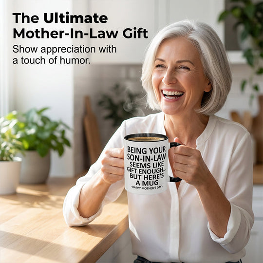 "Being Your Son-in-Law" Humorous Coffee Mug