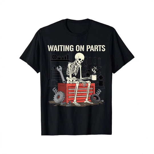 📢📢50% OFF !! ⏰Waiting On Parts Funny Skeleton Auto Mechanic Technician T-Shirt